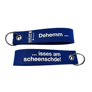 Filz-Schlüsselanhänger „Dehemm….isses am scheenschde“
